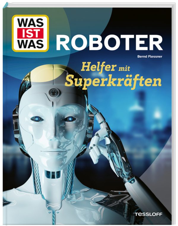 Roboter: Helfer mit Superkräften