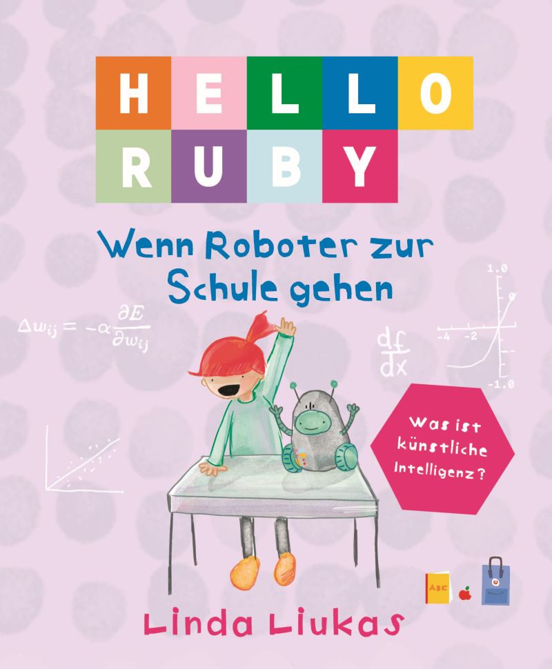 Hello Ruby: Wenn Roboter zur Schule gehen